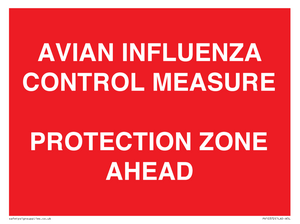 AVIAN INFLUENZA CONTROL MEASURE PROTECTION ZONE AHEAD